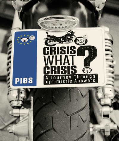 Crisis? What Crisis? Un viaje hacia el optimismo