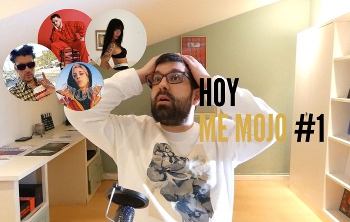 Hoy me mojo #1 - Trap, Reguetón, C. Tangana... y por qué tanta polémica